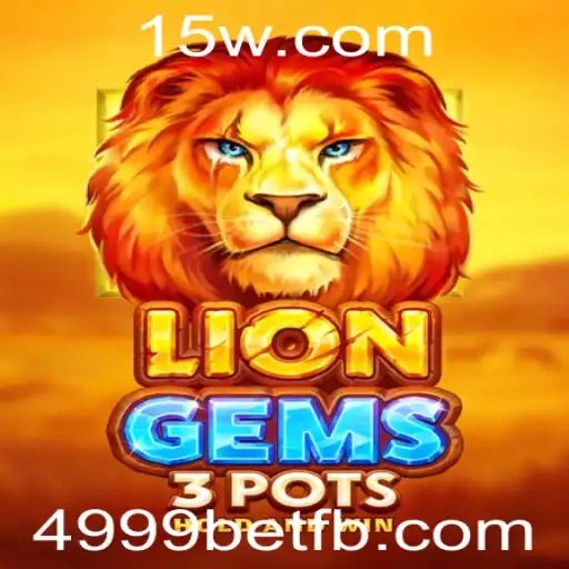 Descubra o Mundo de LionGems3pots: Uma Jornada Pelo Universo das Apostas